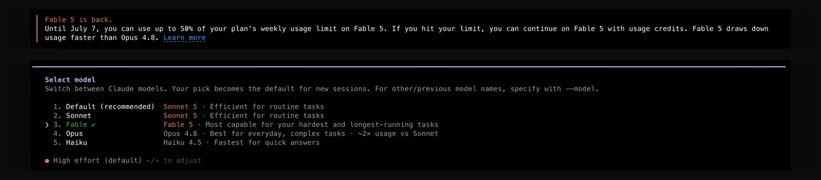 Claude Code showing Fable 5 available again: a "Fable 5 is back" banner noting usage counts toward up to 50% of the weekly limit through July 7, and the model picker listing Fable 5 as a selectable option alongside Sonnet 5 (now the default), Opus 4.8, and Haiku 4.5